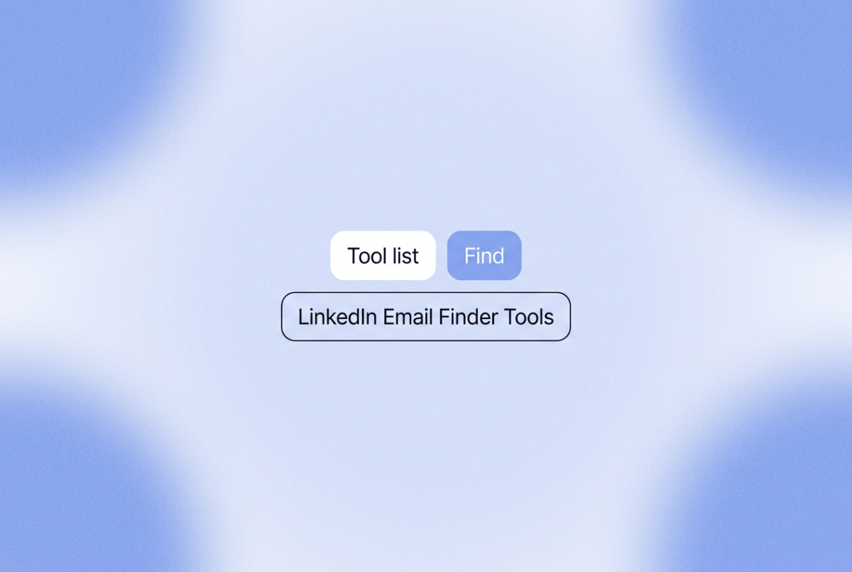 "Three rounded-rectangle chips on a soft blue gradient background; text reads ""Tool list,"" ""Find,"" and ""LinkedIn Email Finder Tools"""
