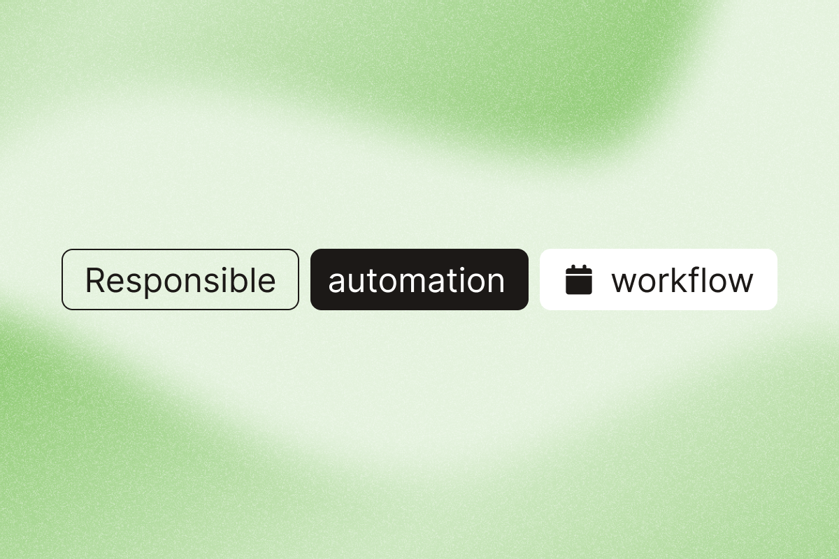 Image that describes what an responsible automation workflow is