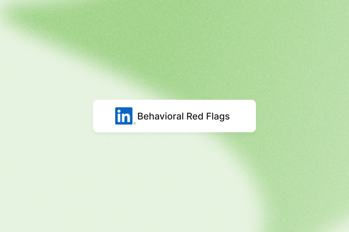 Image that explains how to identify behavioral red flags in a linkedin automation strategy