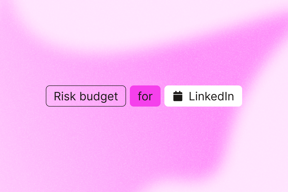 Image that explains how to design a risk budget for linkedin actions across a week