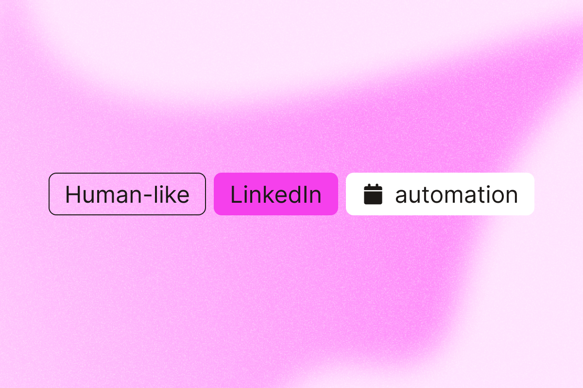 Image that talks about what human-like linkedin automation is