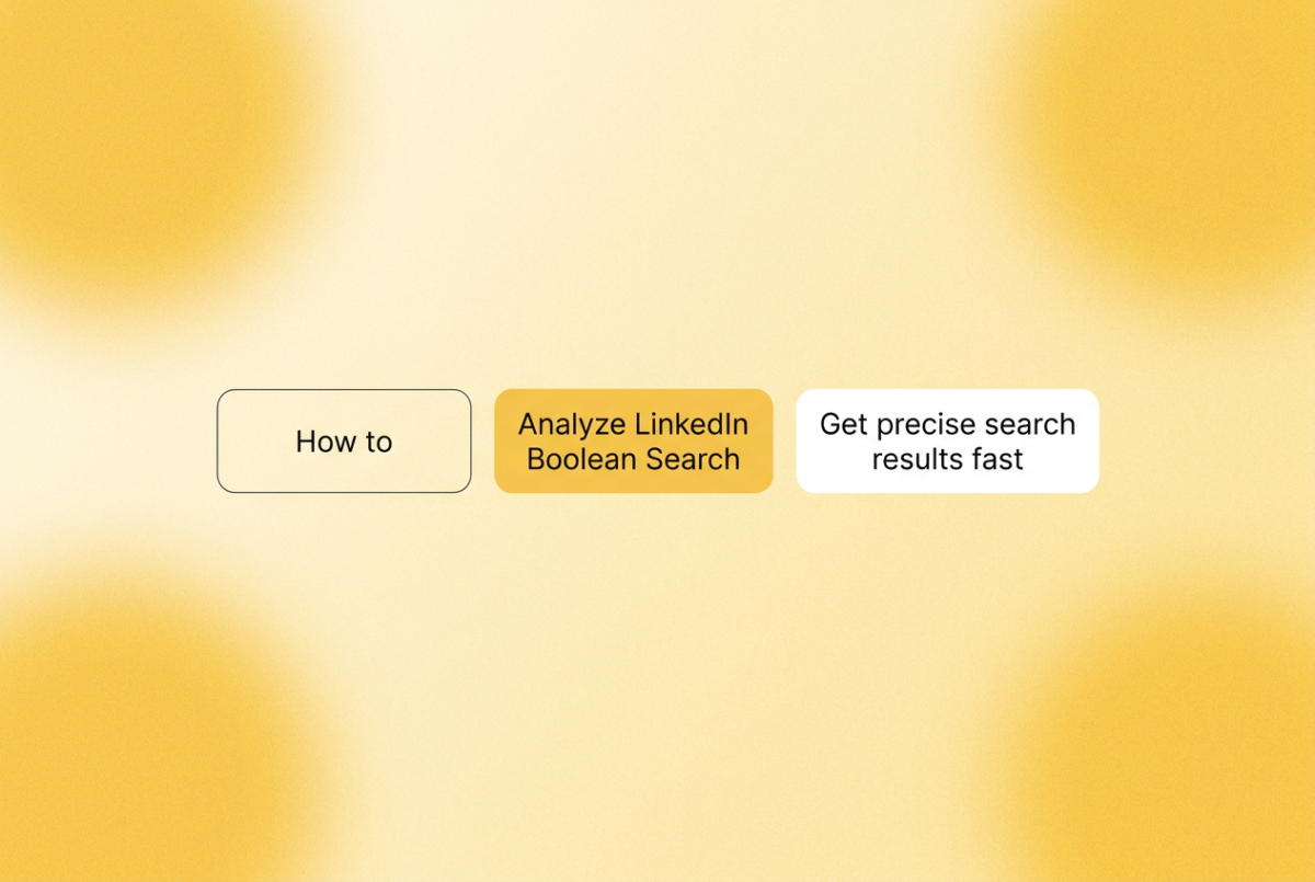 Three rounded-rectangle chips on a warm yellow gradient background: "How to" on the left, "Analyze LinkedIn Boolean Search" in the center, and "Get precise search results fast" on the right