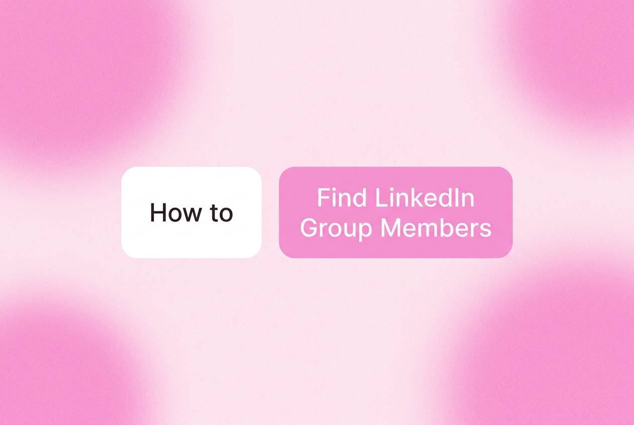 How To Find & Connect With LinkedIn Group Members: A Complete Step-By ...