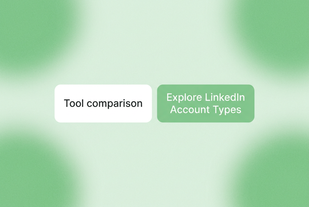 Two rounded-rectangle chips on a soft green gradient background; left chip says "Tool comparison" and right chip says "Explore LinkedIn Account Types"