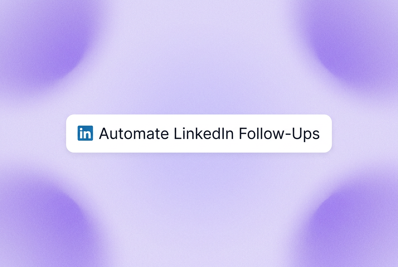 How To Follow Up With Silent LinkedIn Connections: A Complete 14-Day ...