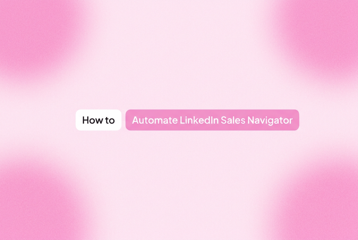 Two rounded-rectangle chips on a blush pink gradient background; left chip says "How to" and right chip says "Automate LinkedIn Sales Navigator"