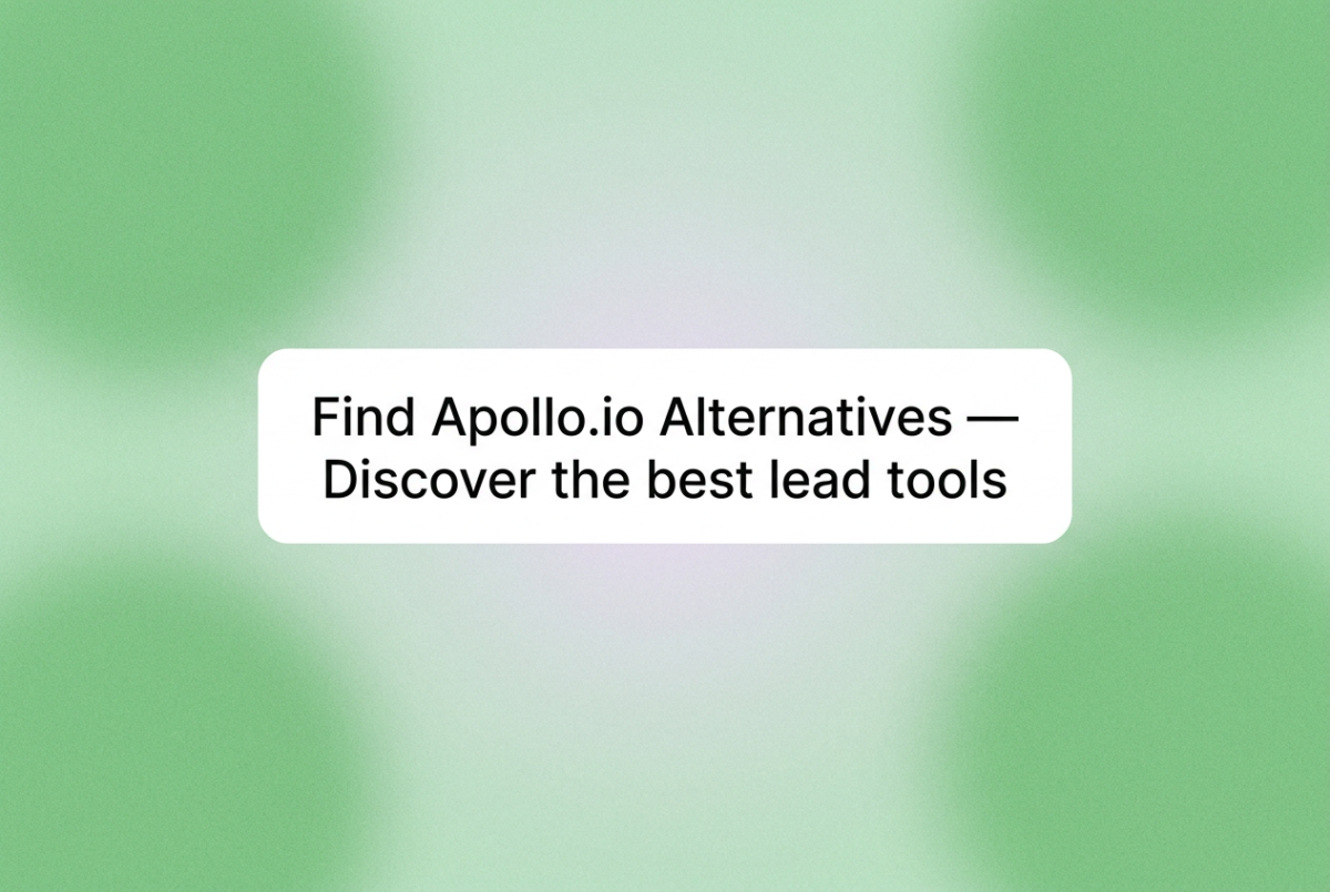 Wide white rounded chip on a soft green gradient background displaying the text "Find Apollo.io Alternatives — Discover the best lead tools"