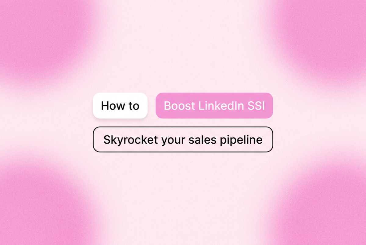 Three rounded-rectangle chips on a blush pink gradient background: "How to," "Boost LinkedIn SSI," and "Skyrocket your sales pipeline"
