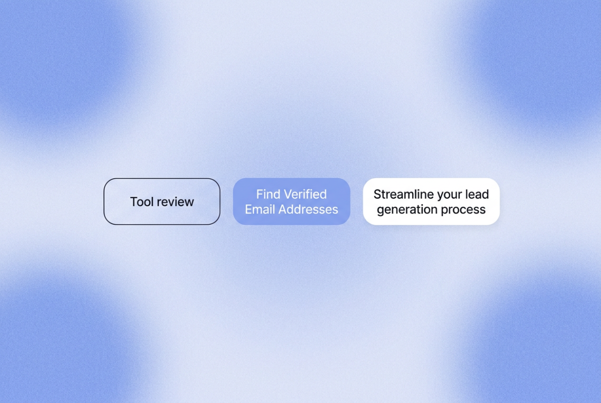 Three rounded-rectangle chips on a soft blue gradient background: "Tool review," "Find Verified Email Addresses," and "Streamline your lead generation process"