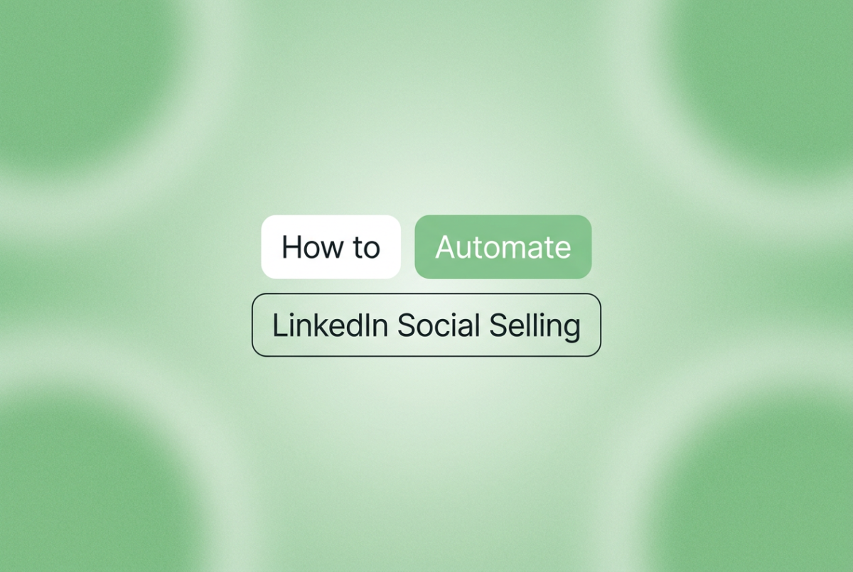 Three rounded-rectangle chips on a soft green gradient background: "How to" in white, "Automate" in white on soft green, and "LinkedIn Social Selling" outlined in dark.