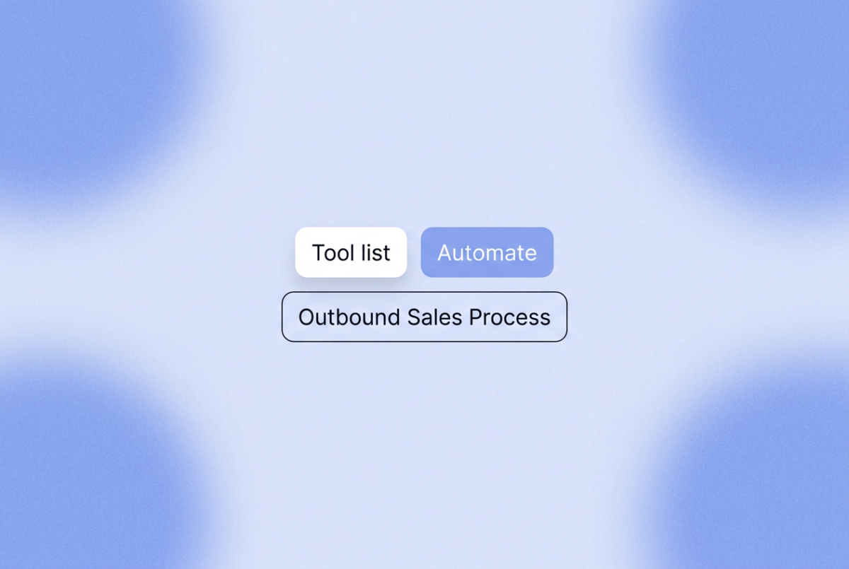 Three rounded-rectangle chips on a soft blue gradient background: "Tool list," "Automate," and "Outbound Sales Process"