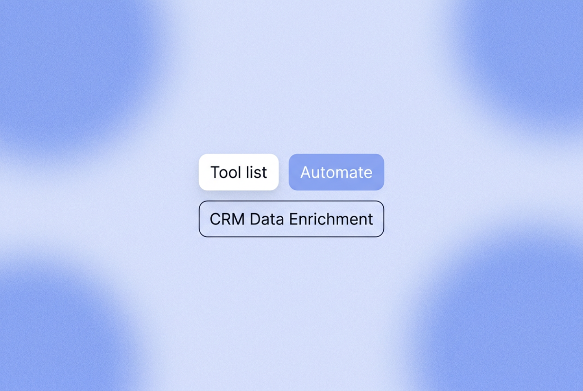 Three rounded rectangle chips on a soft blue gradient background. Text reads "Tool list," "Automate," and "CRM Data Enrichment"
